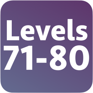 Levels 71-80